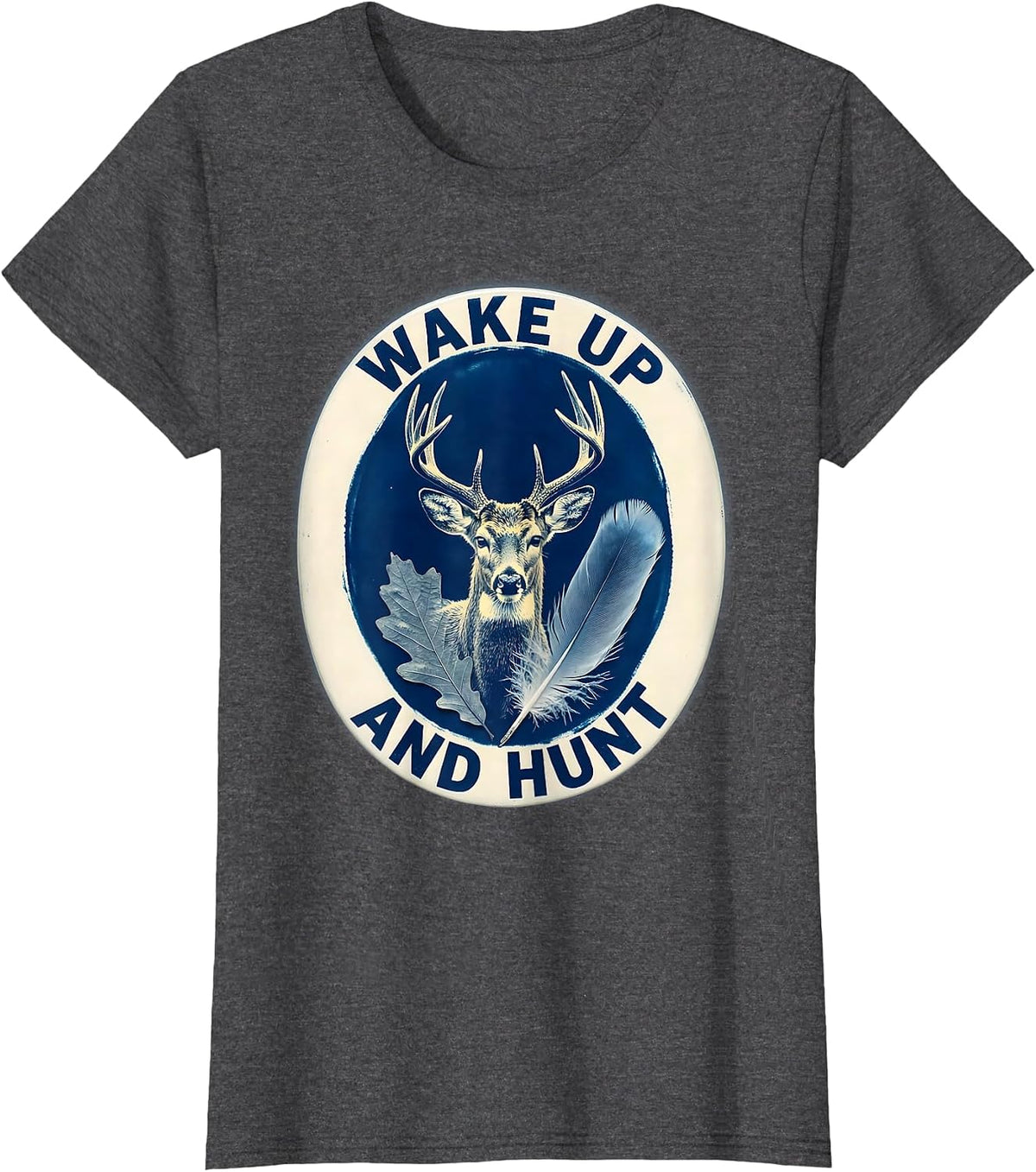 Women's Wake Up and Hunt Bold Hunting Graphic Design T-Shirt - Dark Heather Grey