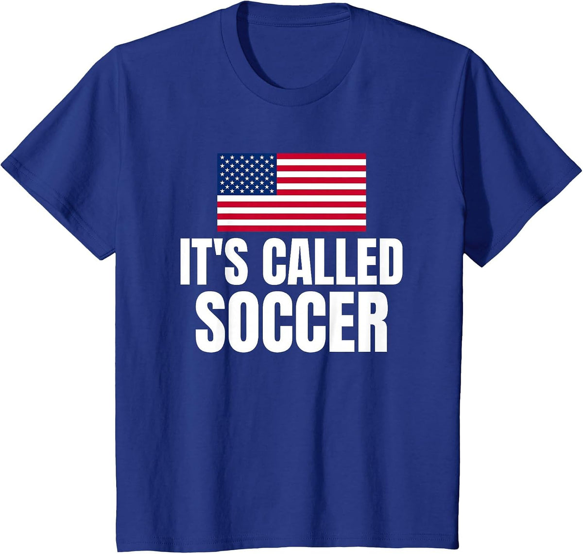 It's Called Soccer T-Shirt - Royal Blue