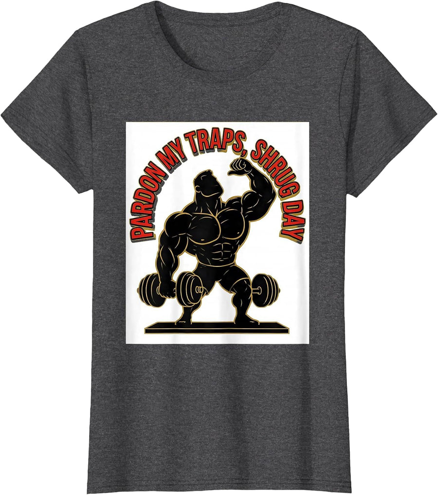 Women's Pardon My Traps Shrug Day Funny Gym Weightlifting Workout T-Shirt - Dark Heather Grey