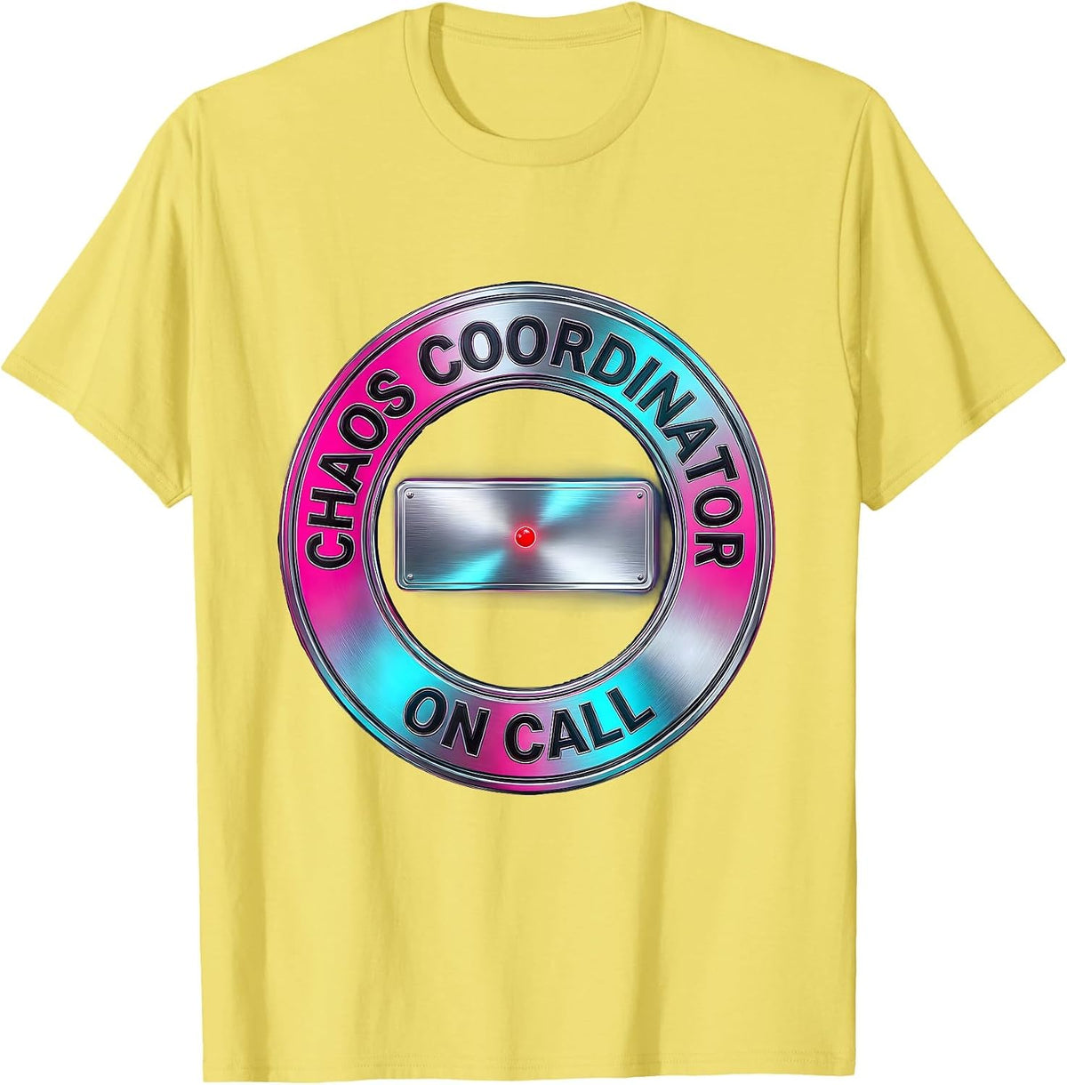 Men's Chaos Coordinator On Call Funny Sarcastic Y2k Humor T-Shirt - Lemon Yellow