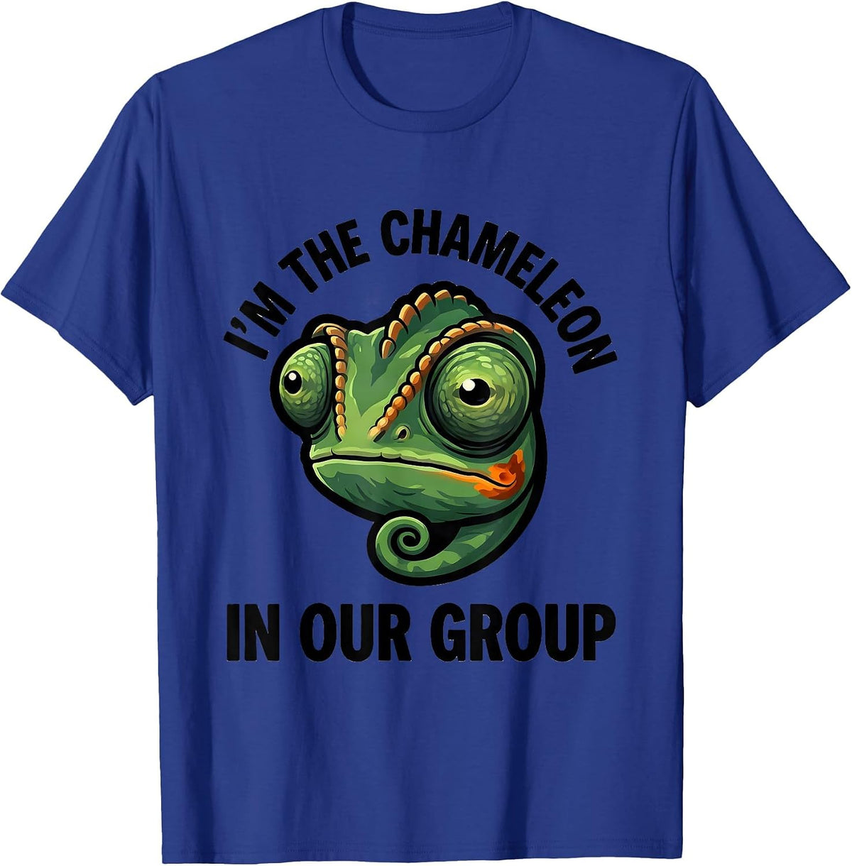 I'm The Chameleon In Our Group Cartoon Halloween Animal T-Shirt - Royal Blue