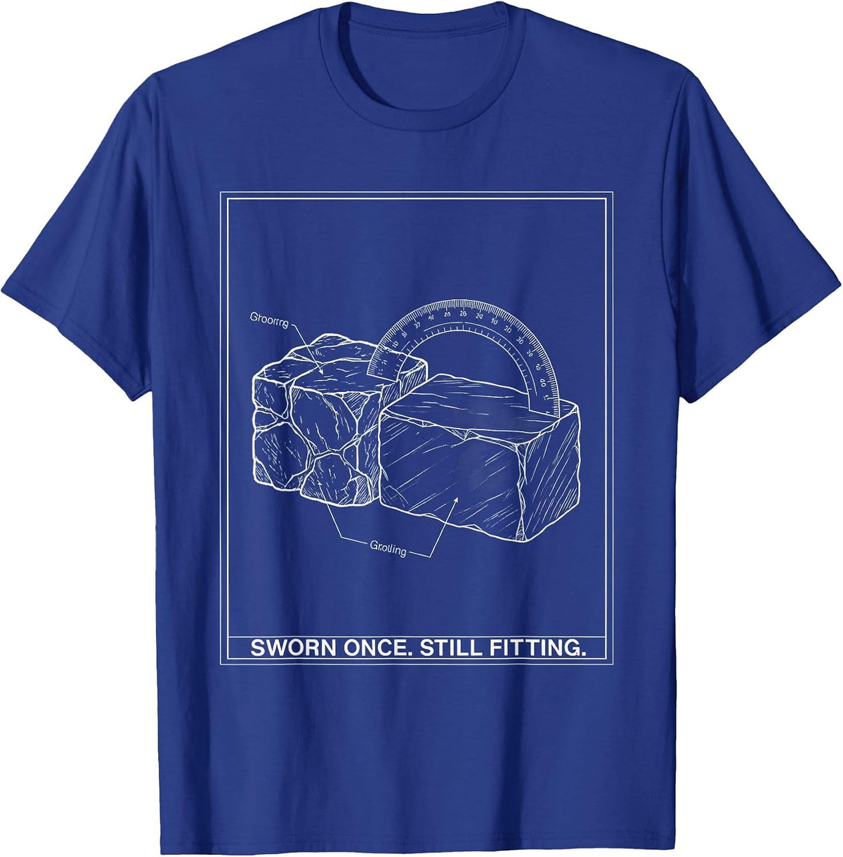 Sworn Once Still Fitting Freemason Square & Compass T-Shirt - Royal Blue