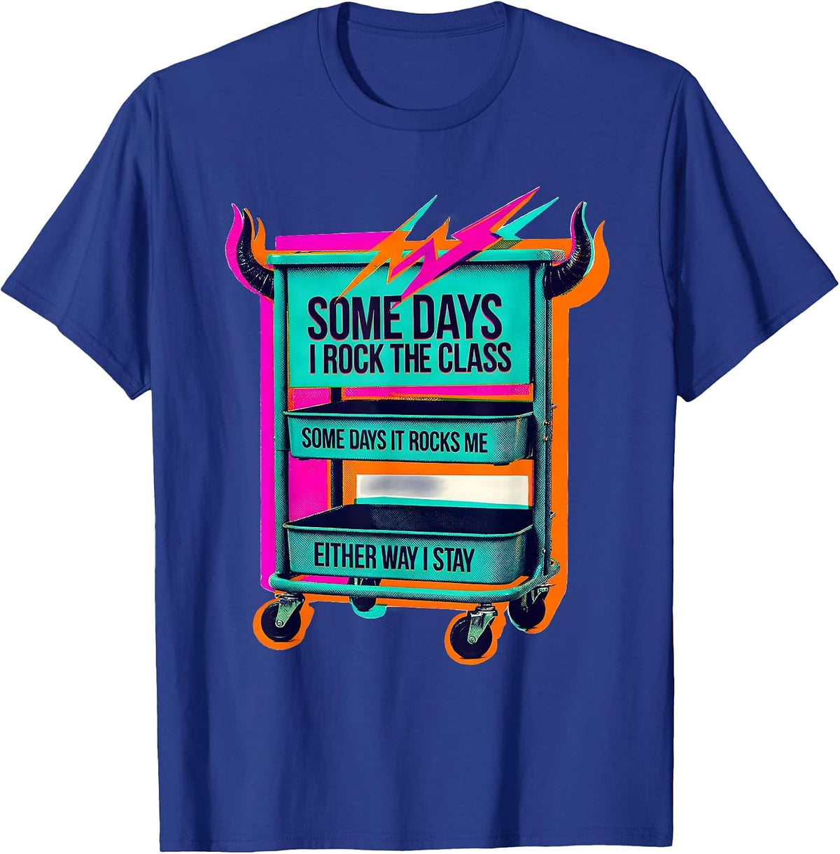 Some Days I Rock The Class Risograph Rock On Teacher T-Shirt - Royal Blue