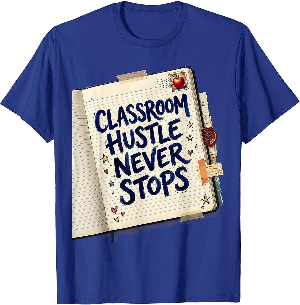 Men's Classroom Hustle Never Stops Teacher Design T-Shirt - Royal Blue
