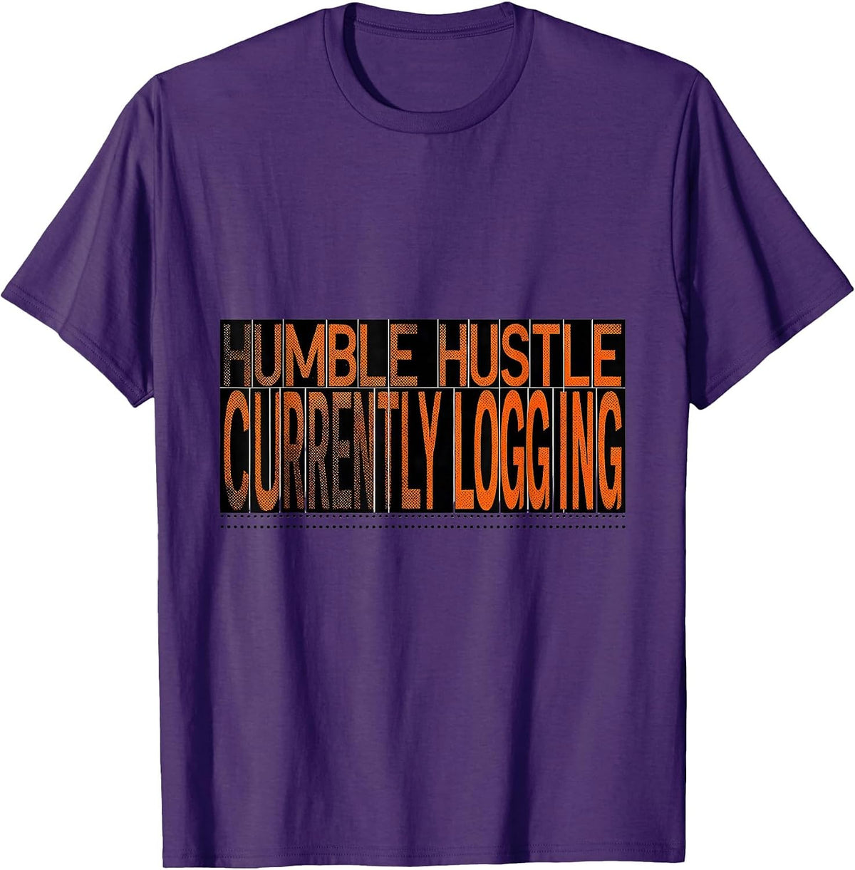 Humble Hustle Currently Logging Funny Gym Rat Gifts T-Shirt - Purple