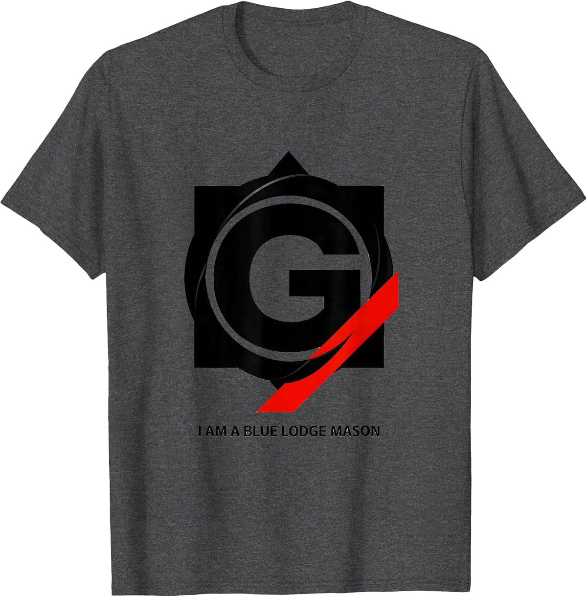 I Am A Blue Lodge Mason Bauhaus Modernist Masonic Pride T-Shirt - Dark Heather Grey