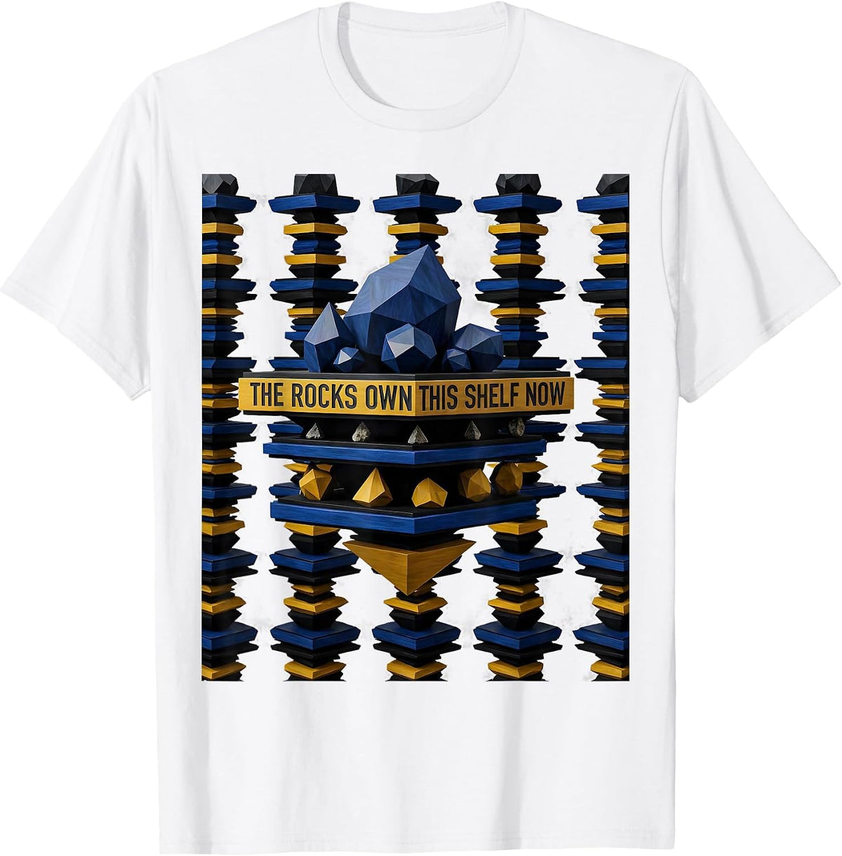 Men's The Rocks Own This Shelf Now Geometric Rock Collector Humor T-Shirt - White