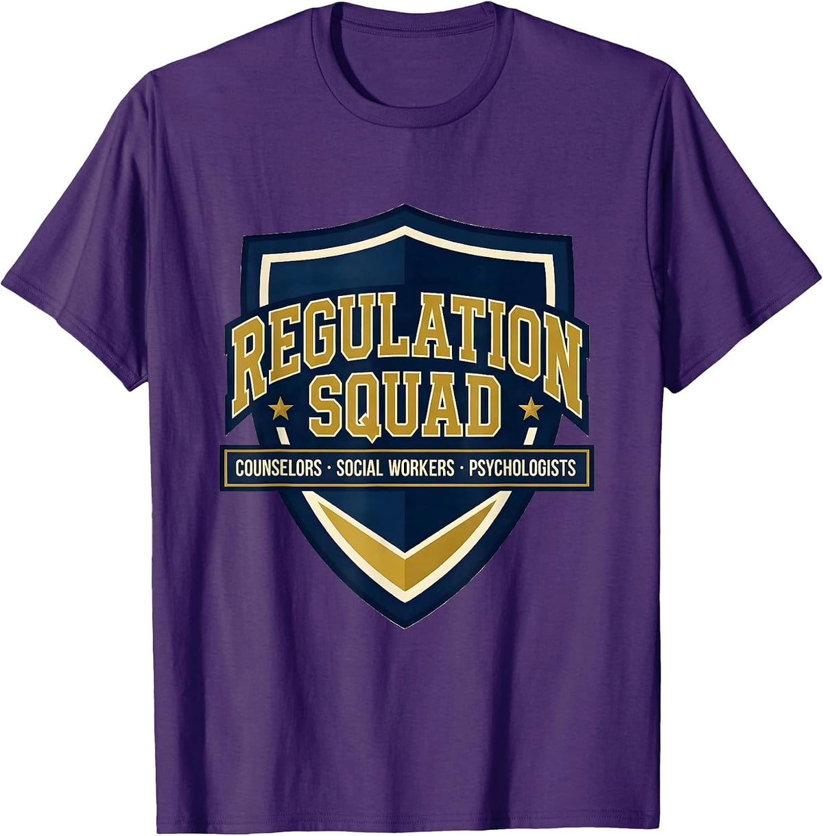 Regulation Squad: Counselors, Social Workers & Psychologists T-Shirt - Purple