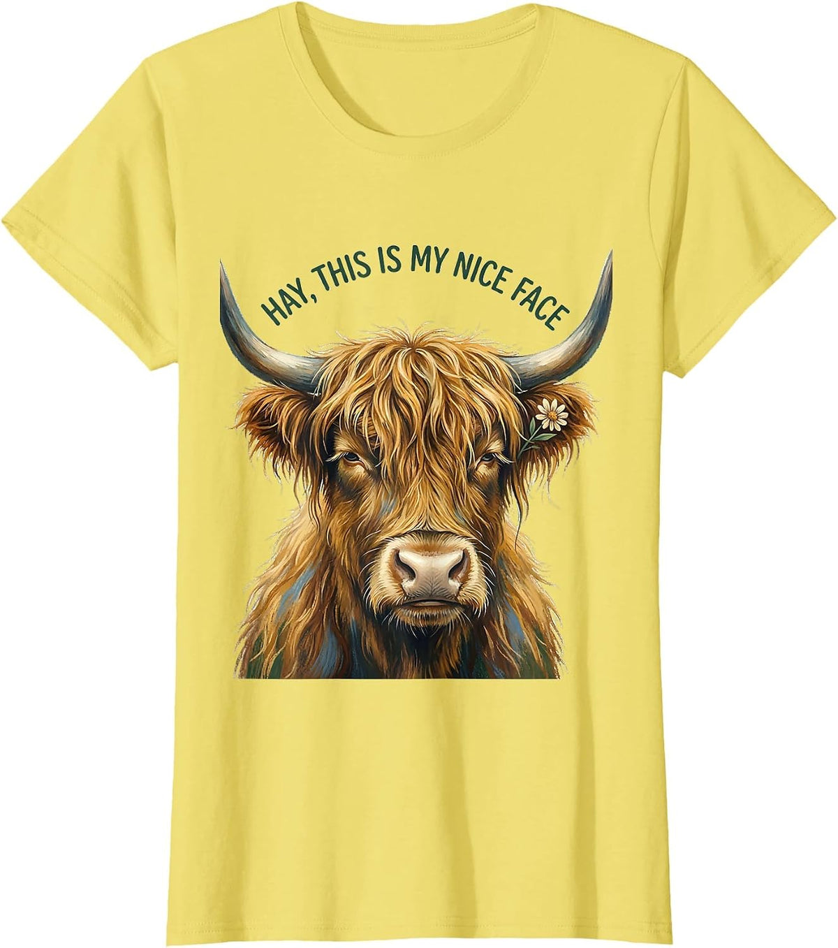 Hay This Is My Nice Face Funny Highland Cow Farm Humor T-Shirt - Lemon Yellow
