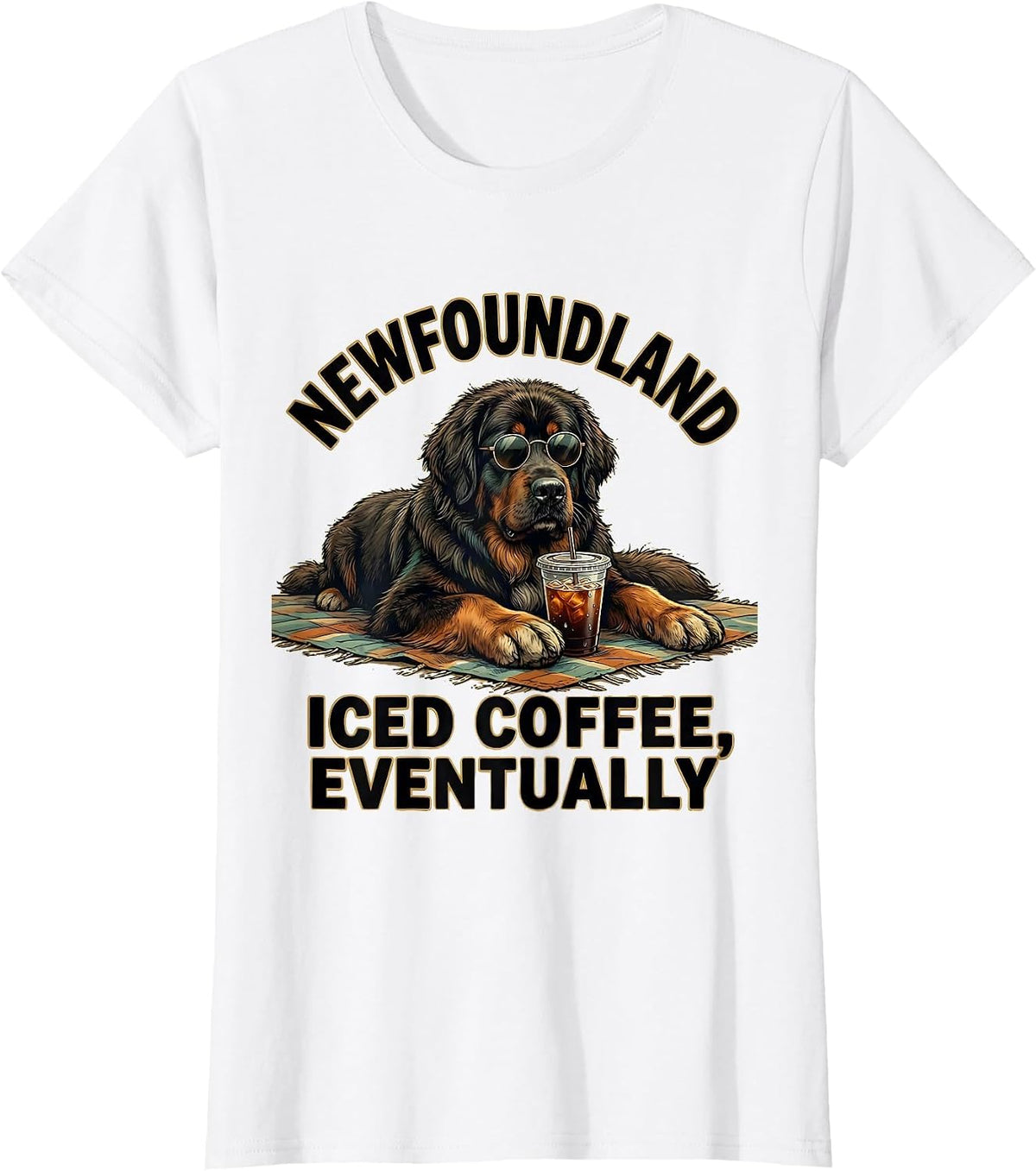 Newfoundland Iced Coffee Eventually Funny Dog Lover Humor T-Shirt - White