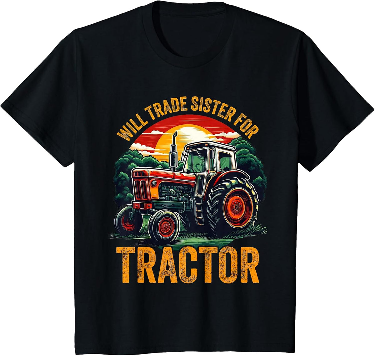 Funny Will Trade Sister for Tractor Farmer Farm Farming Boys T-Shirt - Black