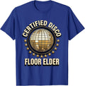 Certified Disco Floor Elder Retro 70s Disco Party Costume T-Shirt - Royal Blue