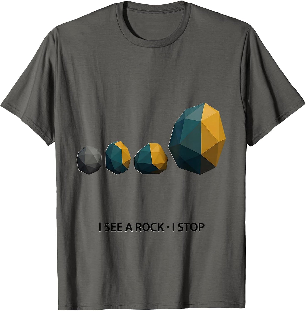 I See A Rock I Stop Funny Rock Collector Geology Humor T-Shirt - Asphalt Grey