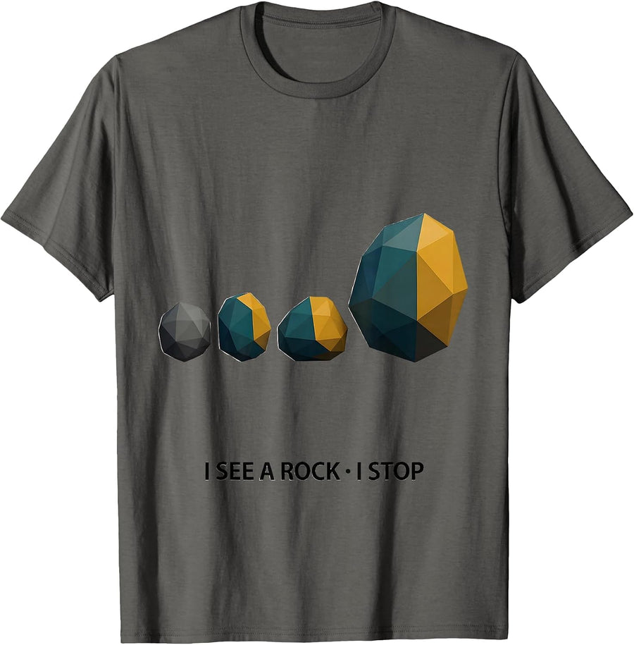 I See A Rock I Stop Funny Rock Collector Geology Humor T-Shirt - Asphalt Grey