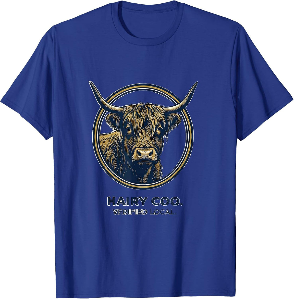 Men's Hairy Coo Verified Local Funny Highland Cow Lover Cute T-Shirt - Royal Blue