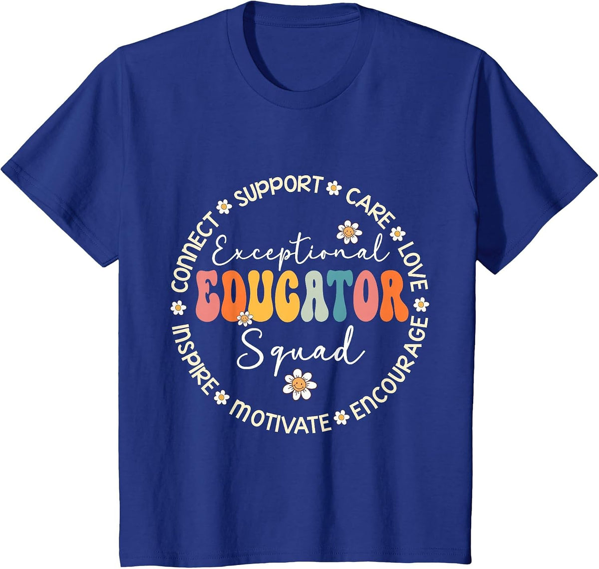 Exceptional Educator Squad Special Needs Education Teacher T-Shirt - Royal Blue