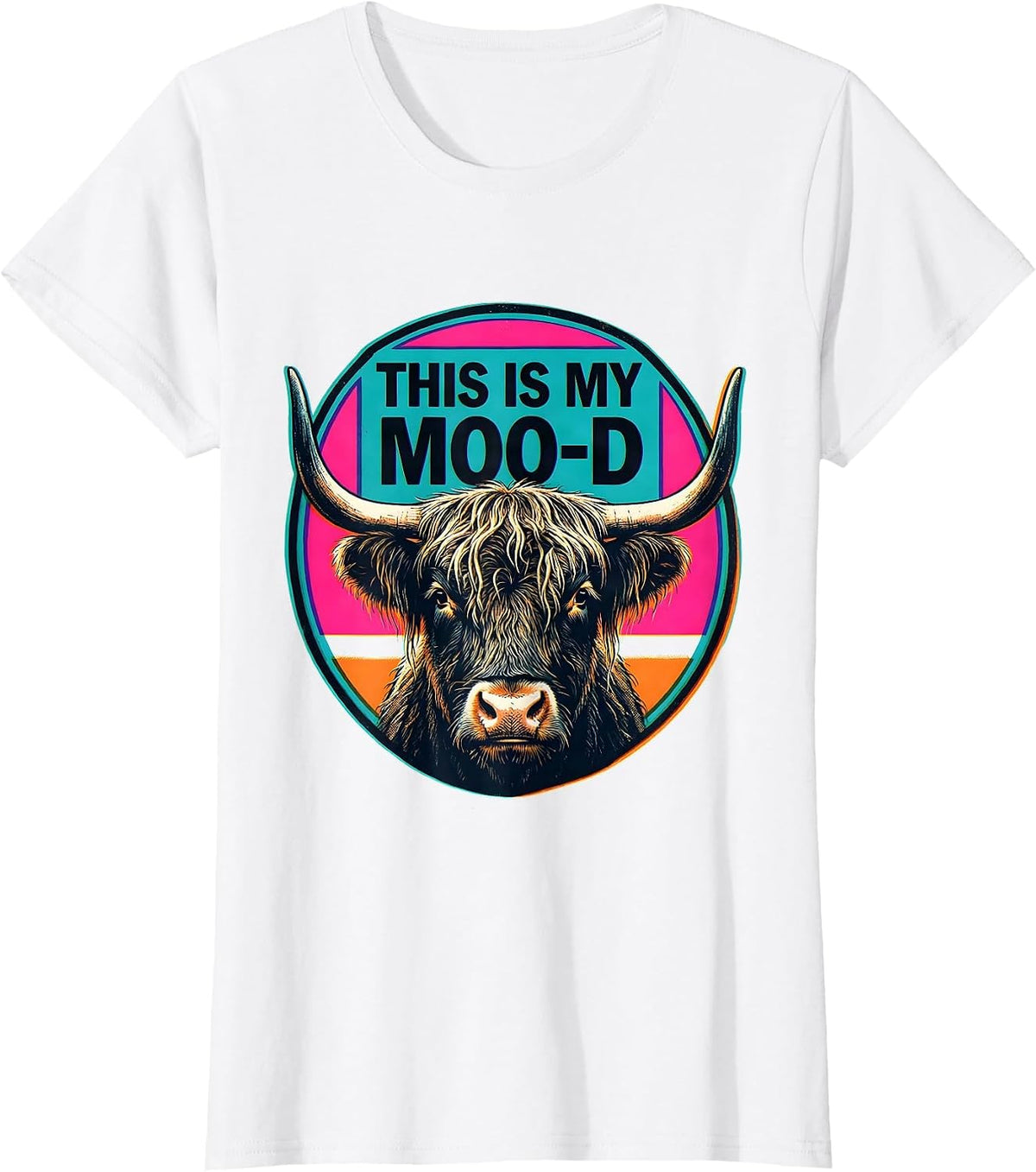 This Is My Moo-D Funny Highland Cow Farm Animal Humor T-Shirt - White