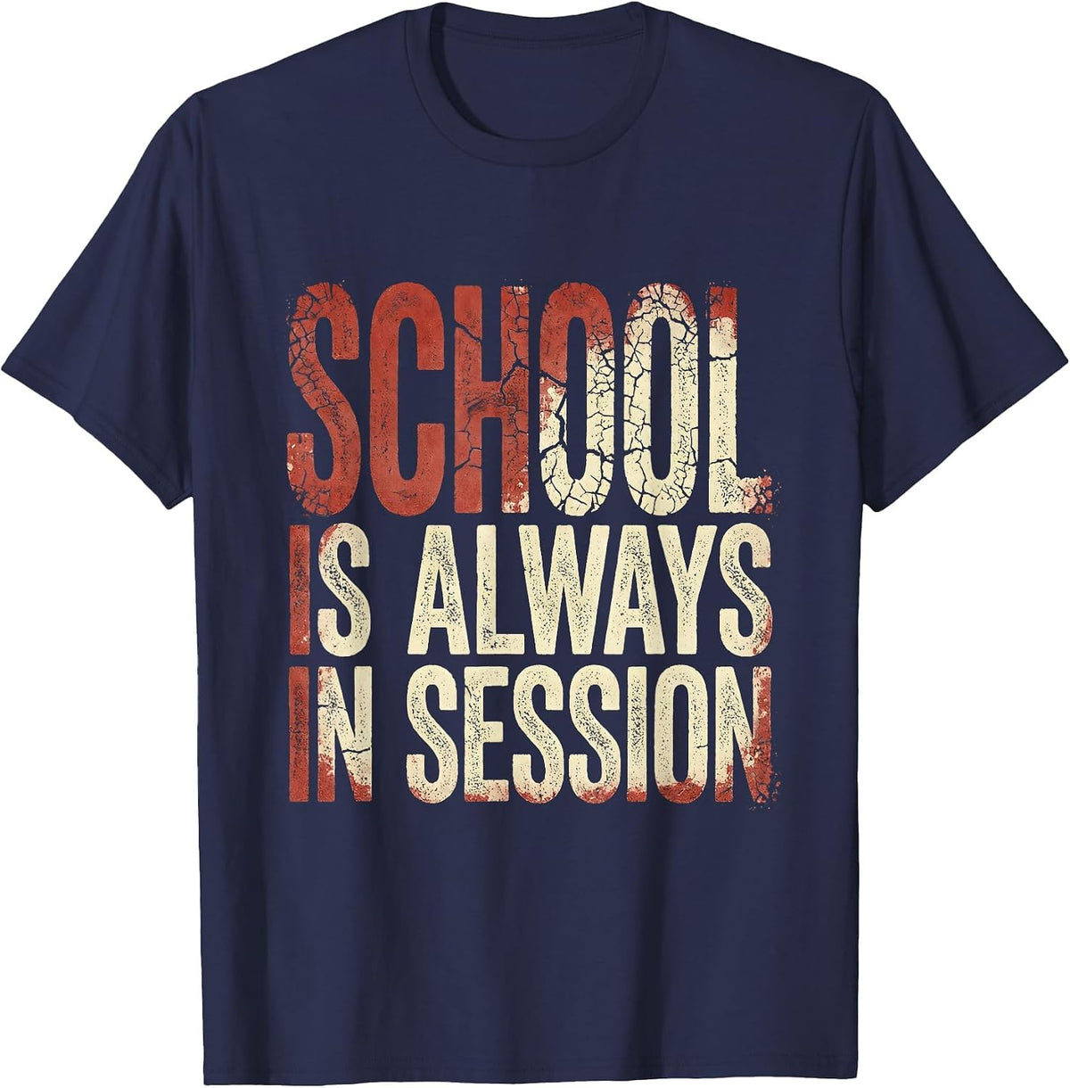 School Is Always In Session Teacher Design T-Shirt - Navy Blue