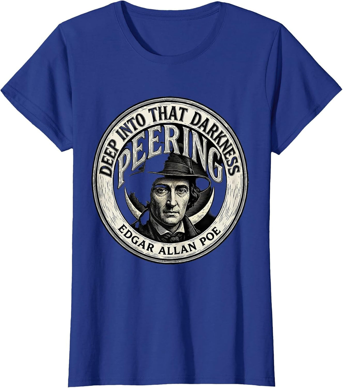 Women's Deep into that darkness peering — Edgar Allan Poe Gothic T-Shirt - Royal Blue