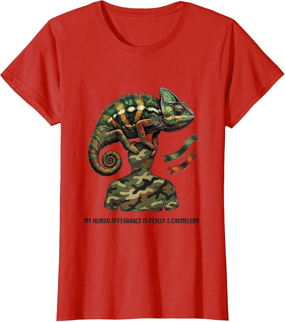 My Human Appearance Is Really A Chameleon Funny T-Shirt - Red