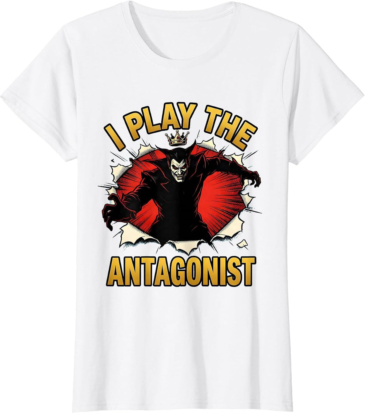 Women's I Play The Antagonist Comic Book Shakespeare Drama Humor T-Shirt - White