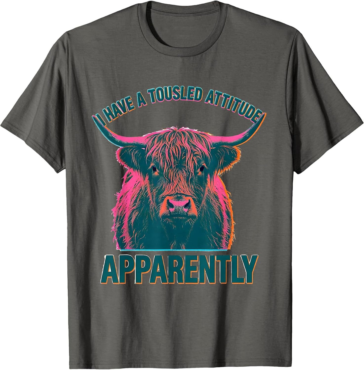 I Have A Tousled Attitude, Apparently Funny Highland Cow T-Shirt - Asphalt Grey