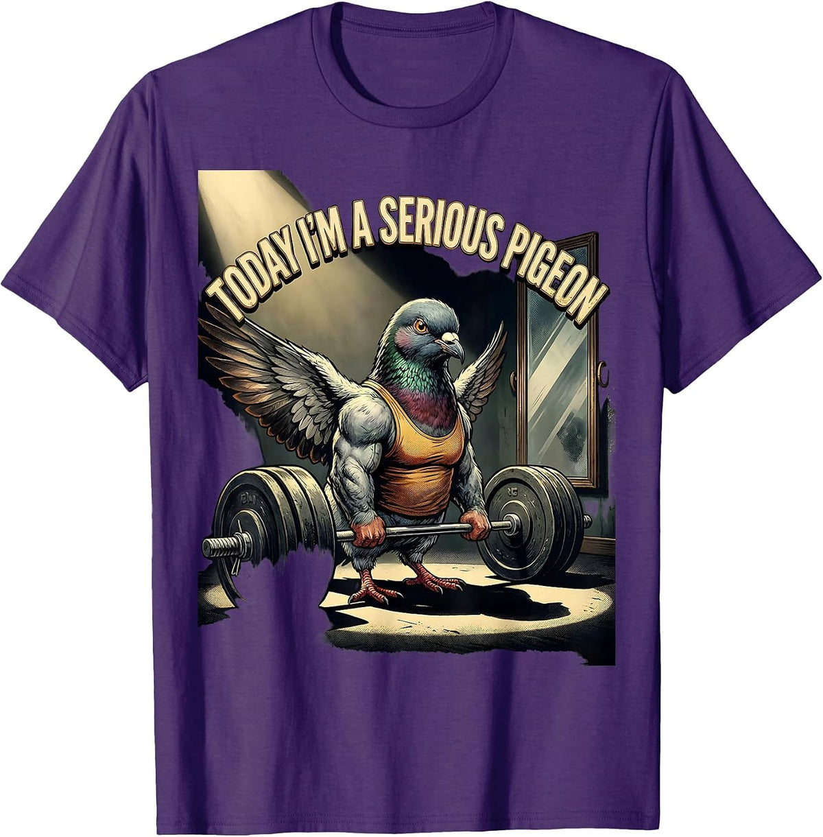 Today I'm A Serious Pigeon Funny Gym Workout Motivation T-Shirt - Purple