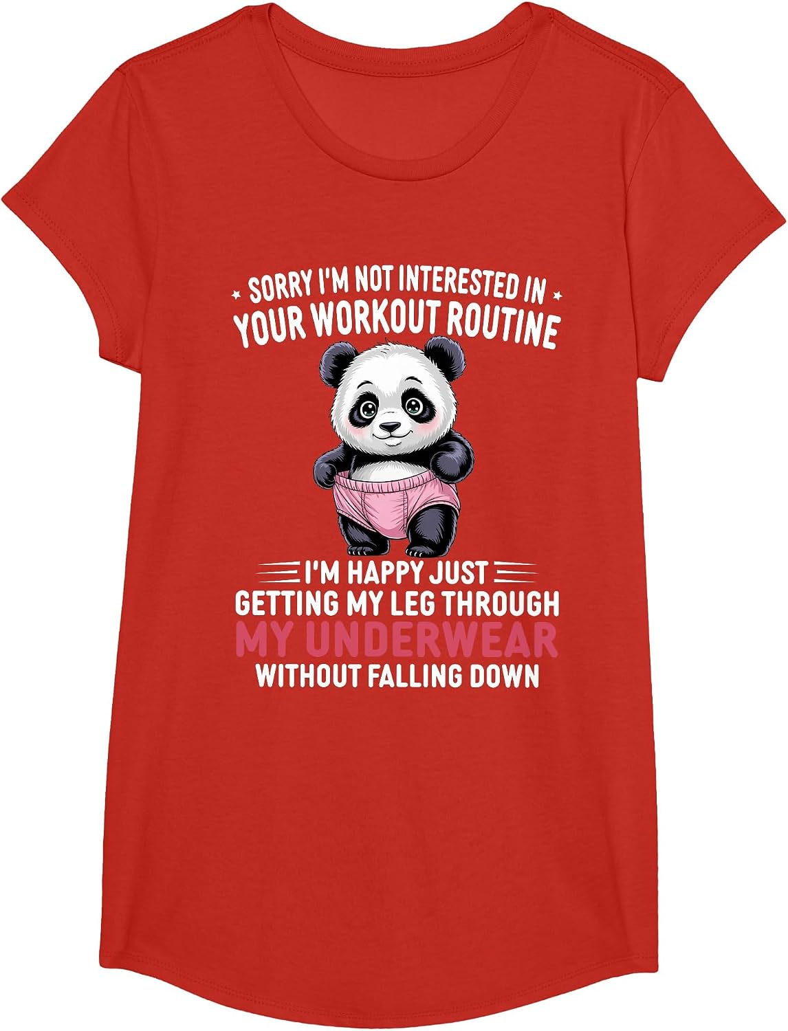 Sorry I'm Not Interested in Your Workout Routine Panda T-Shirt - Girls Red