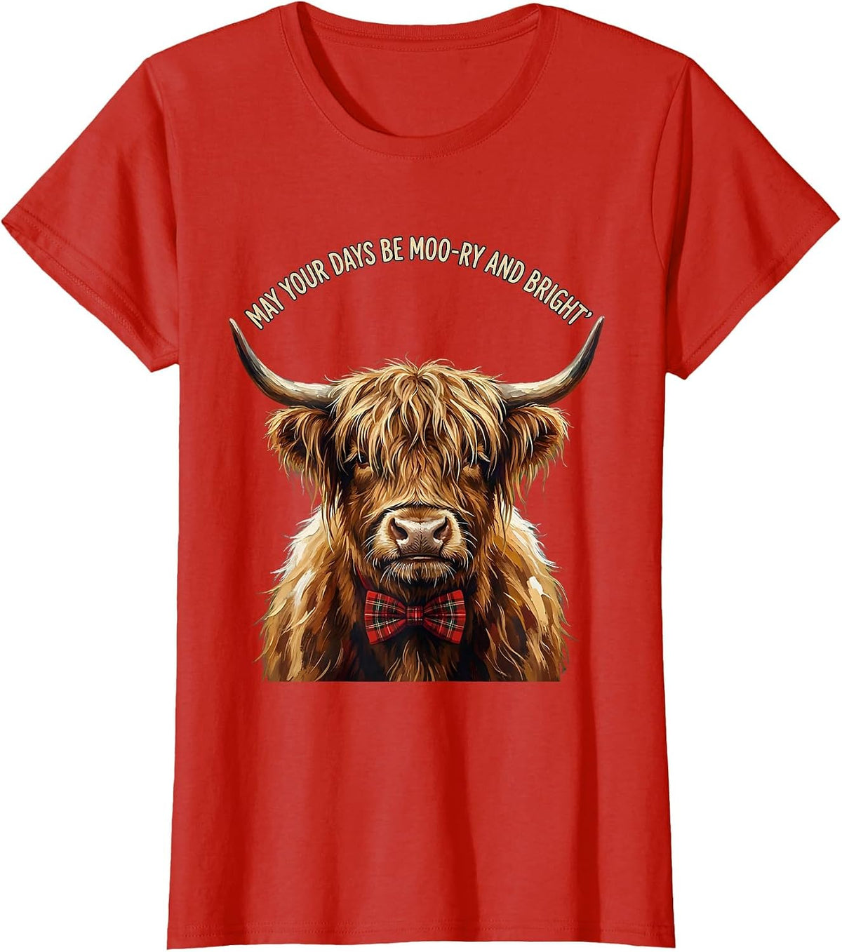 Women's May Your Days Be Moo-ry And Bright Whimsical Highland Cow T-Shirt - Red