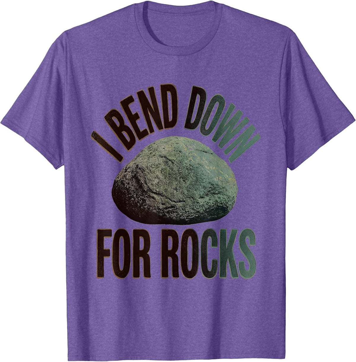 Men's I Bend Down For Rocks Funny Rock Collector Geology Humor T-Shirt - Purple Heather