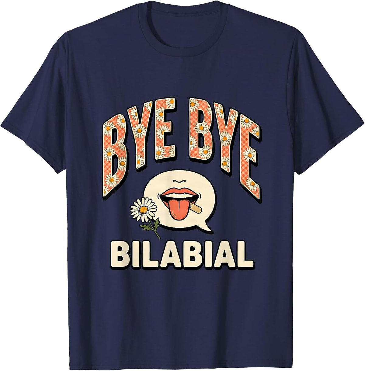 Bye Bye Bilabial Retro Floral Speech Language Pathologist T-Shirt - Navy Blue