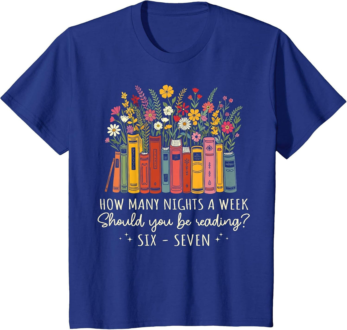 How Many Nights Reading 67 English Teacher Floral Book Lover T-Shirt - Royal Blue