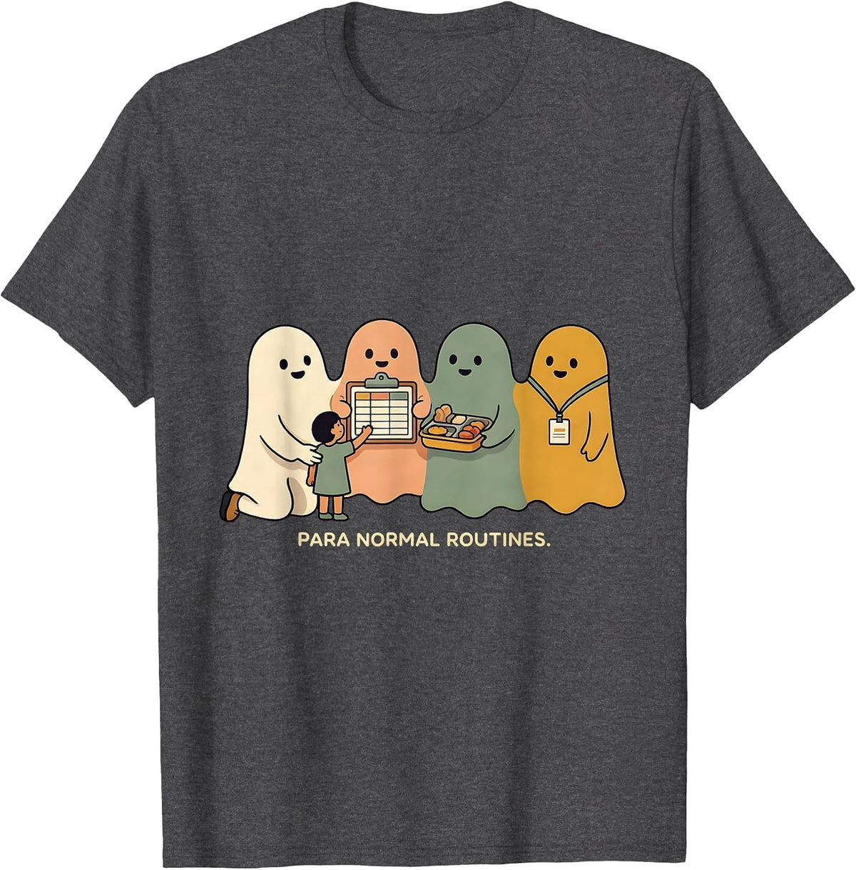 Para Normal Routines Ghost Paraeducator Halloween T-Shirt - Dark Heather Grey