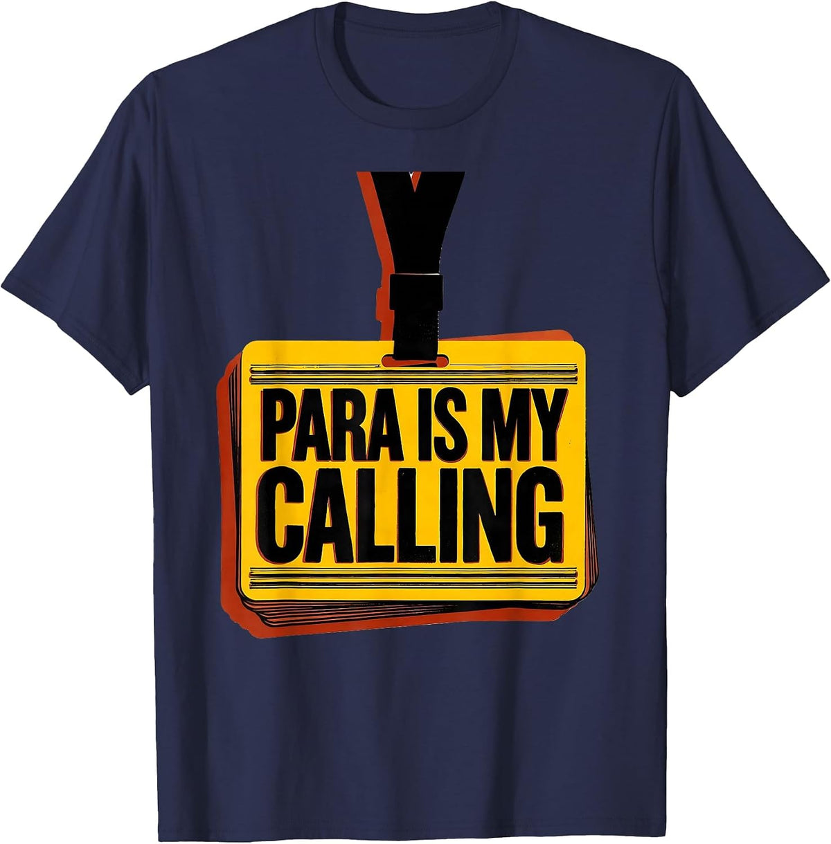 Men's Para Is My Calling Funny Paraprofessional Paraeducator Staff T-Shirt - Navy Blue