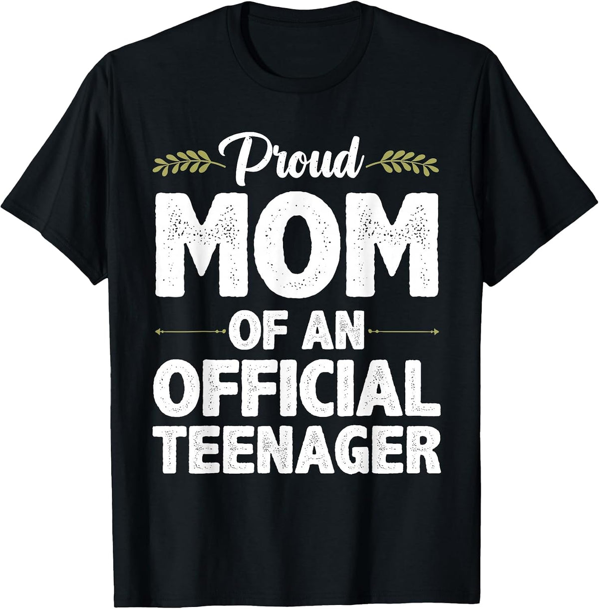 Official Teenager for Proud Mom Mother 13 Year Old B-Day T-Shirt - Black