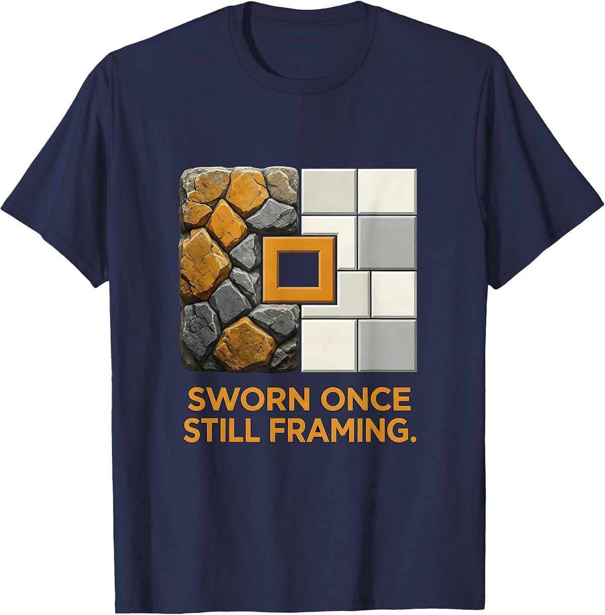 Men's Sworn Once Still Framing Freemason Brotherhood Pride T-Shirt - Navy Blue