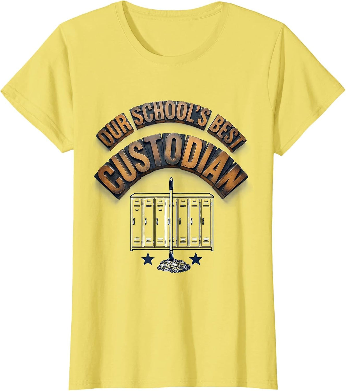 Our School's Best Custodian Funny Custodian Appreciation T-Shirt - Lemon Yellow