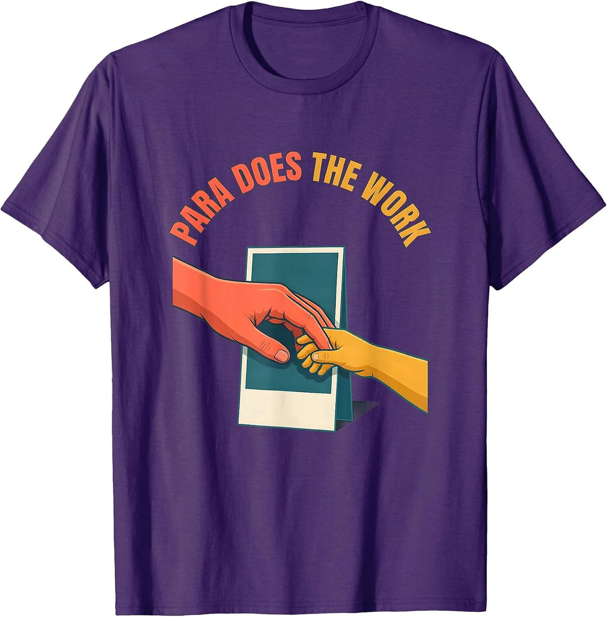 Men's Para Does The Work Funny Paraprofessional Paraeducator T-Shirt - Purple