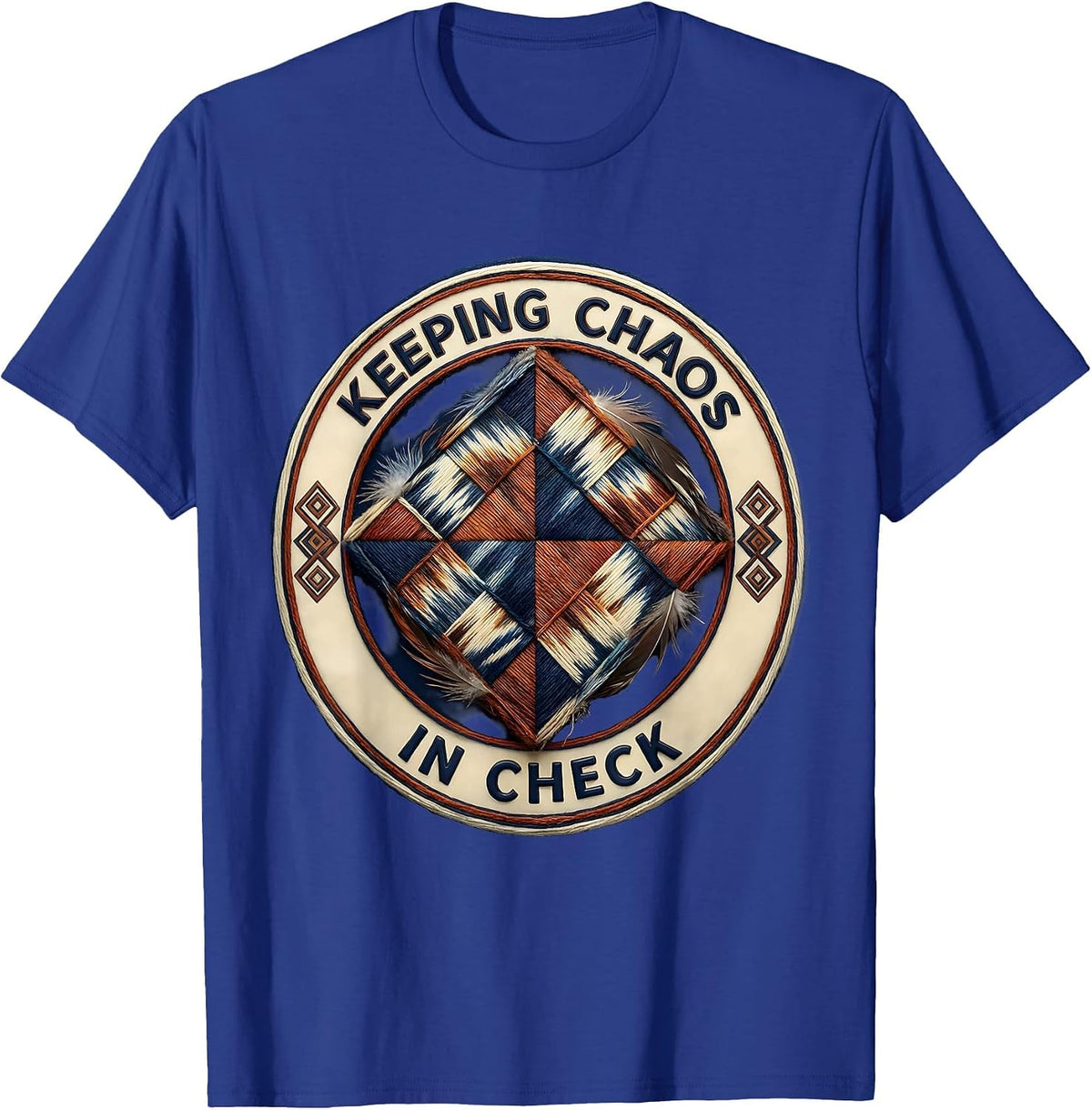 Men's Chaos Coordinator Keeping Chaos In Check Design T-Shirt - Royal Blue