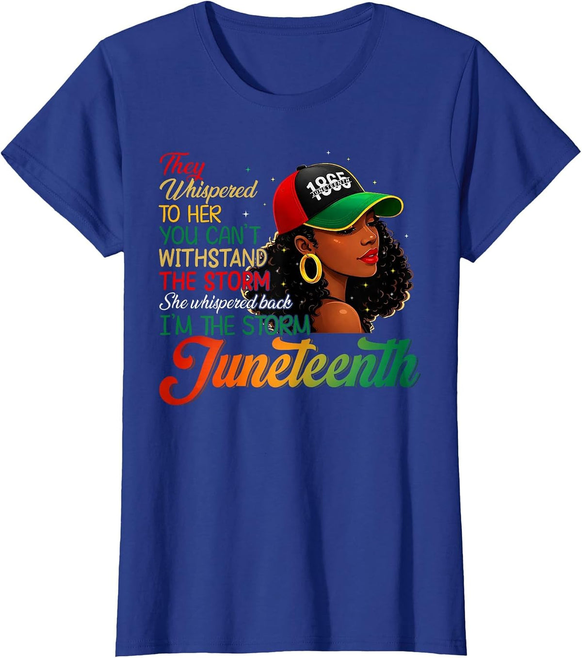 Juneteenth Shirts I'm The Storm Black Women Black History T-Shirt - Royal Blue