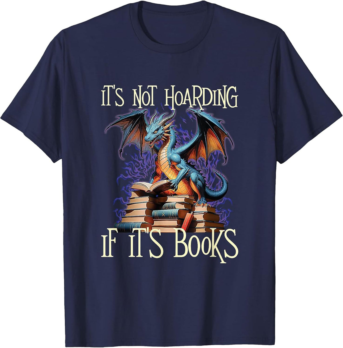 It's Not Hoarding If It's Books - Reading Bookworm Reader T-Shirt - Navy Blue