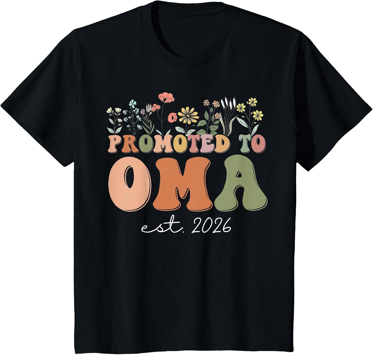 Promoted to Oma Est. 2026 Wildflowers T-Shirt - Black