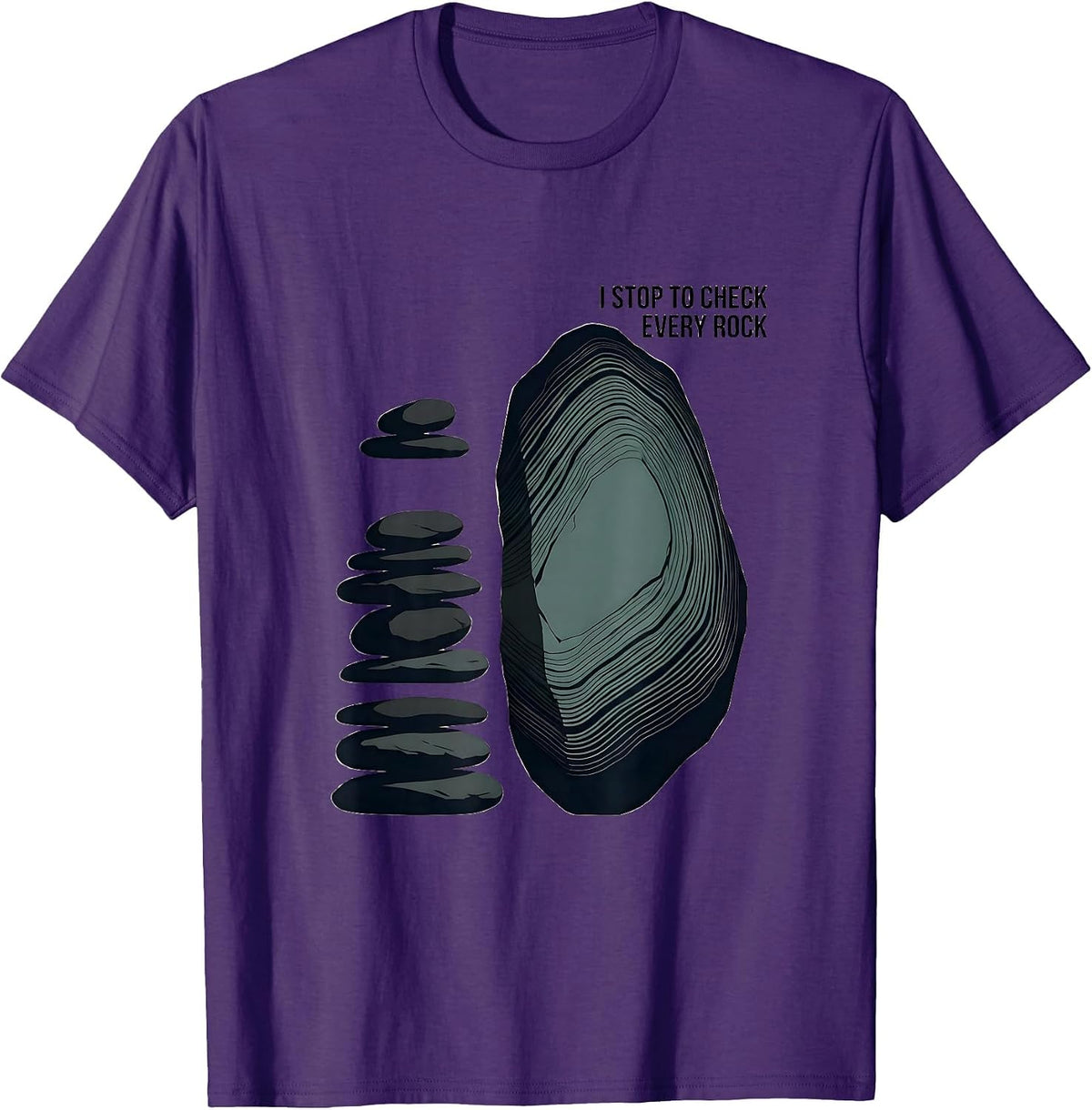 I Stop To Check Every Rock Funny Geology Rock Collector T-Shirt - Purple