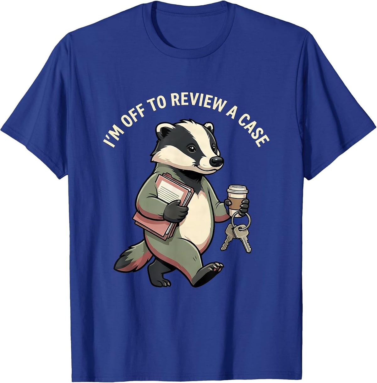 Men's I'm Off To Review A Case Funny Social Worker LCSW Advocate T-Shirt - Royal Blue