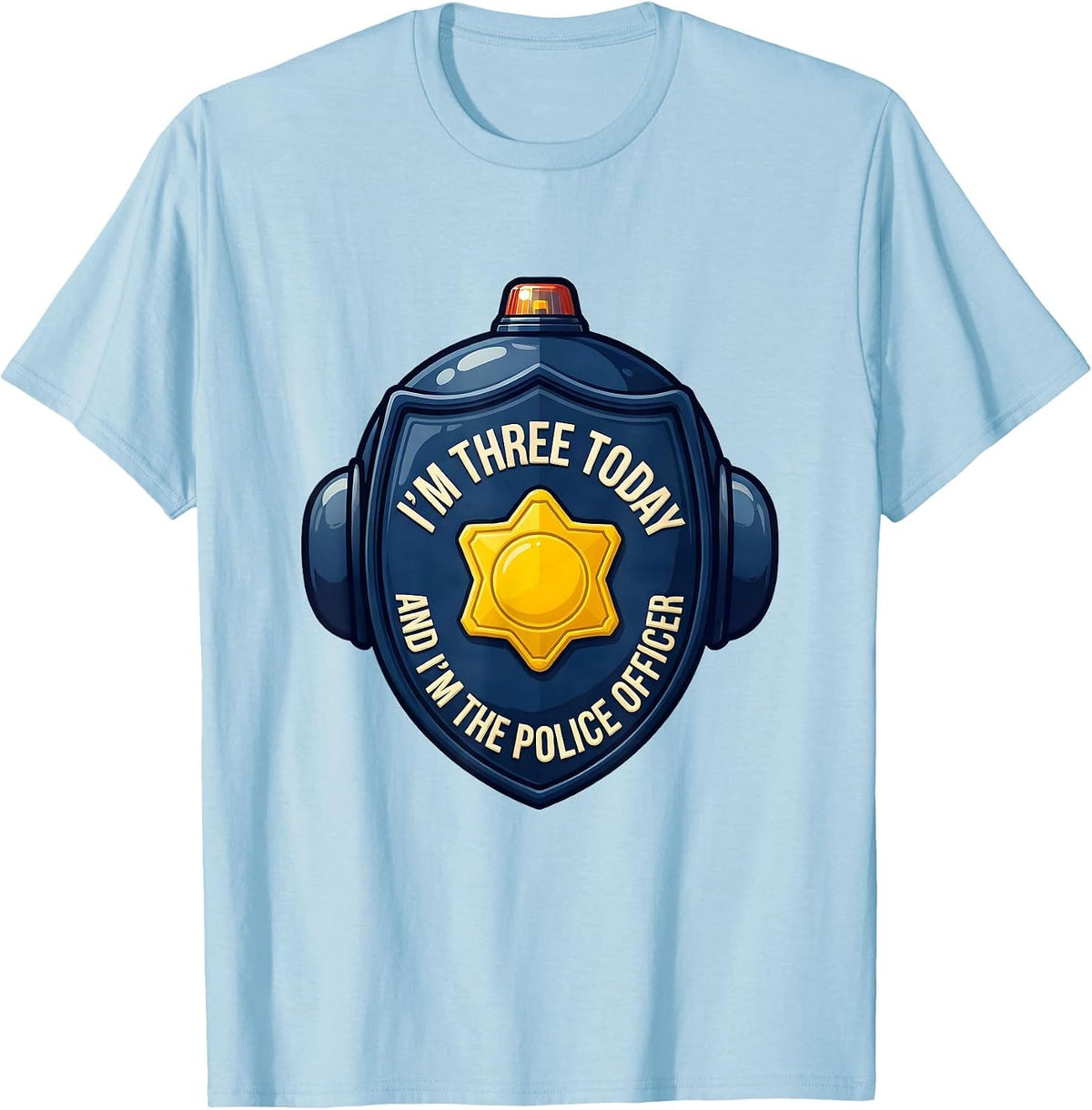 Men's I'm Three Today And I'm The Police Officer Kids T-Shirt - Baby Blue