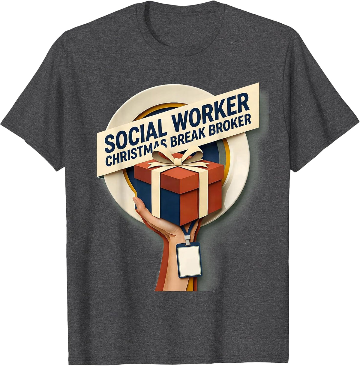 Social Worker, Christmas Break Broker Funny Social Work T-Shirt - Dark Heather Grey