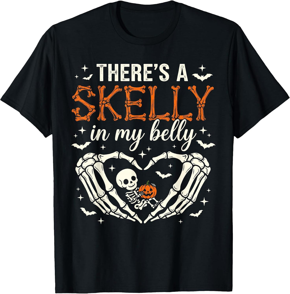 There's Skelly in My Belly Funny Skeleton Pregnant Halloween T-Shirt - Black
