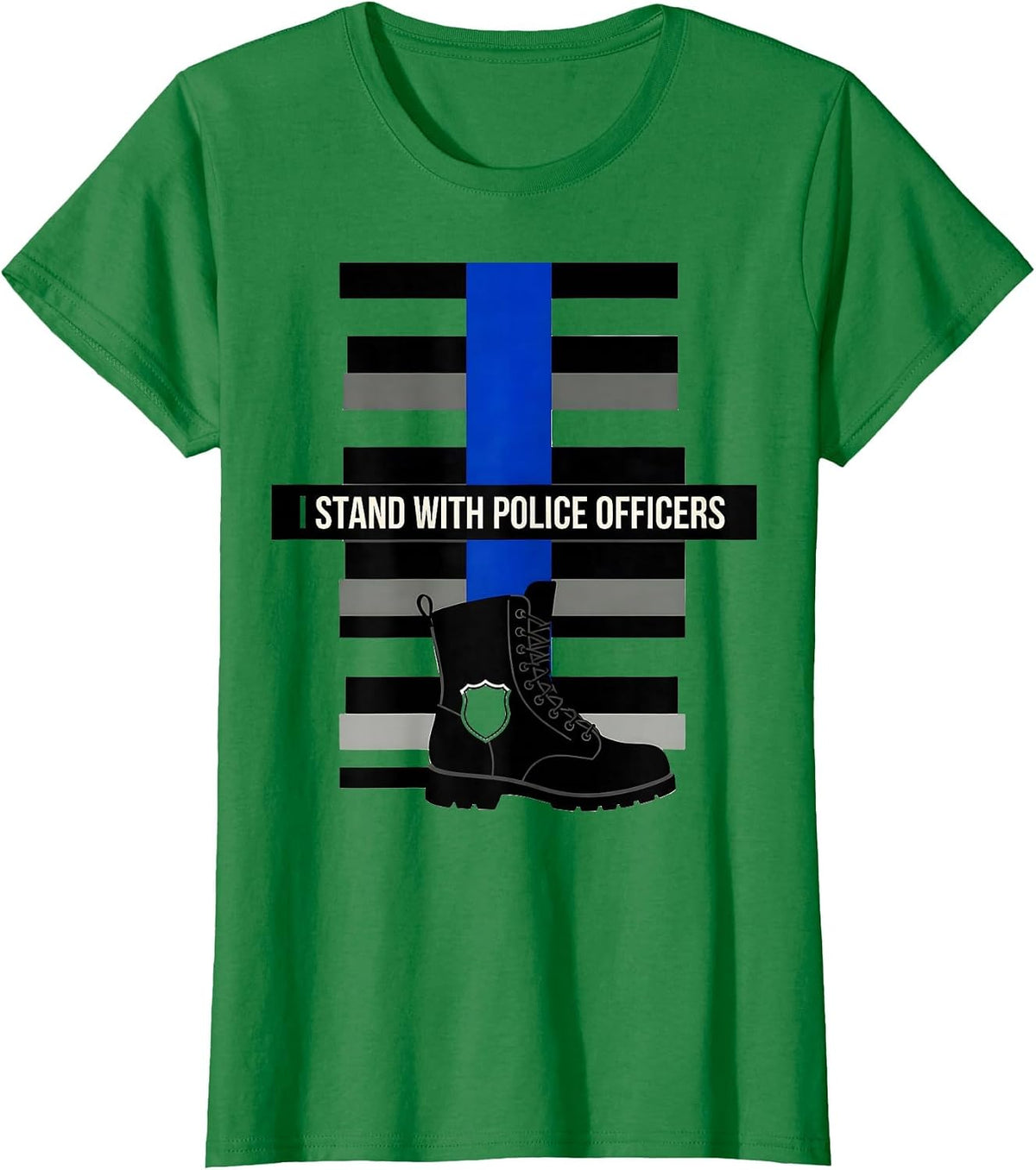 I Stand With Police Officers Thin Blue Line Law Enforcement T-Shirt - Kelly Green