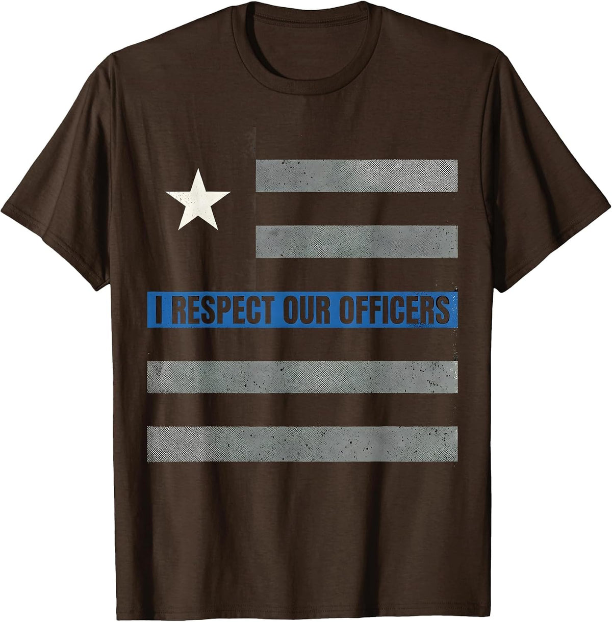 I Respect Our Officers Patriotic Police Support Thin Blue T-Shirt - Brown