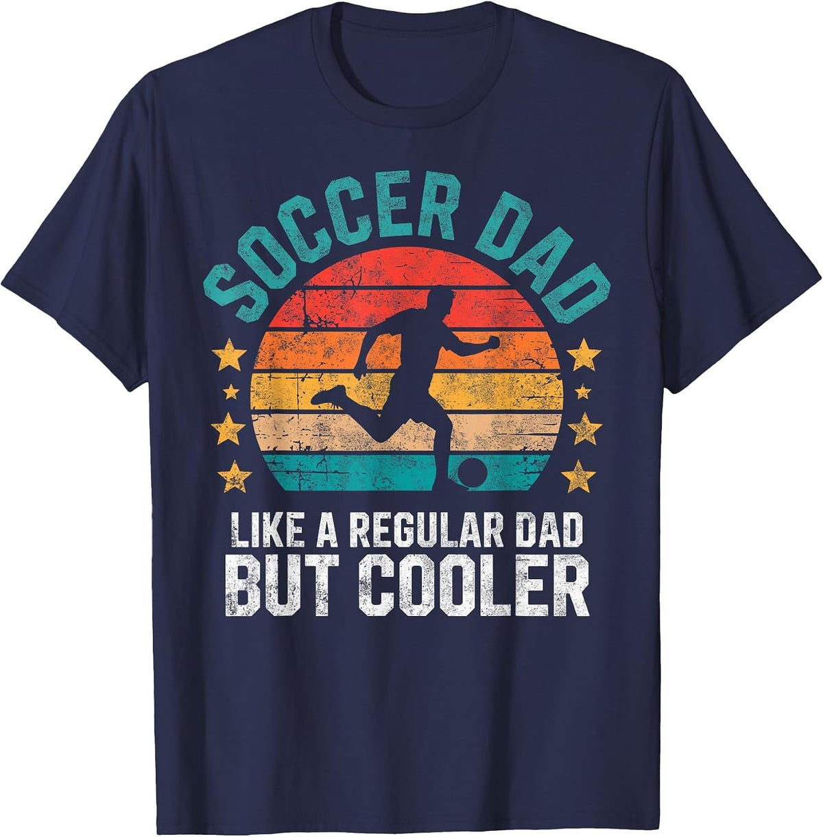 Vintage Soccer Player Dad Like a Regular Father But Cooler T-Shirt - Navy Blue